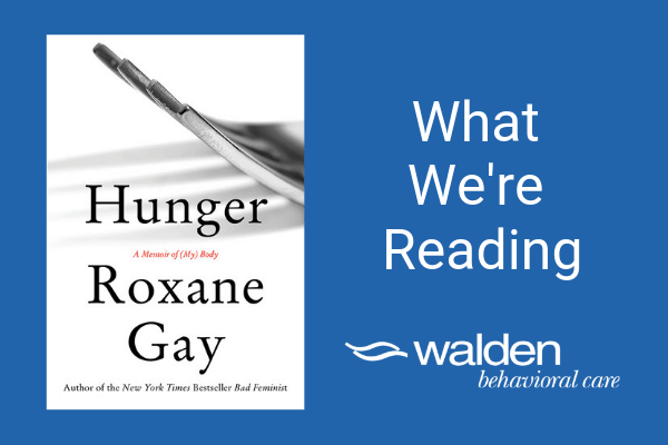 What Walden's Reading - Hunger by Roxane Gay